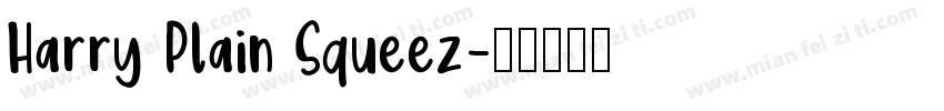 Harry Plain Squeez字体转换